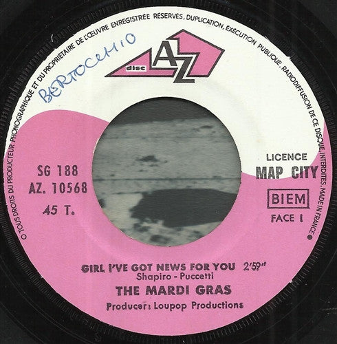 Mardi Gras : Girl I've Got News For You / If I Can't Have You (7", Single)
