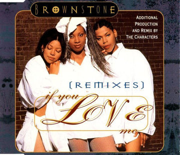 Brownstone : If You Love Me (Remixes) (CD, Maxi)