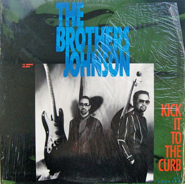 Brothers Johnson : Kick It To The Curb (12", Single)