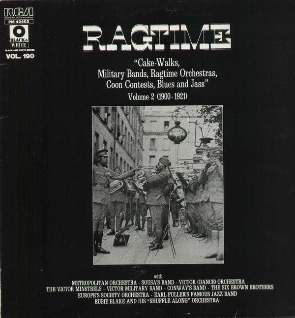 Various : Ragtime "Cake-Walks, Military Bands, Ragtime Orchestras, Coon Contests, Blues And Jazz" Volume 2 (1900-1921) (LP, Comp)