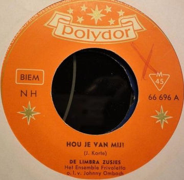 Limbra Zusjes : Hou Je Van Mij? (7")