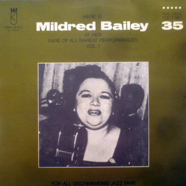 Mildred Bailey : Here Is Mildred Bailey At Her Rare Of All Rarest Performances Vol. 1 (LP, Comp)