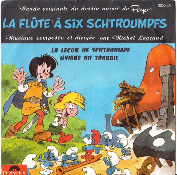 Michel Legrand : La Flûte A Six Schtroumpfs - La Leçon De Schtroumpf / Hymne Au Travail (7", Single)