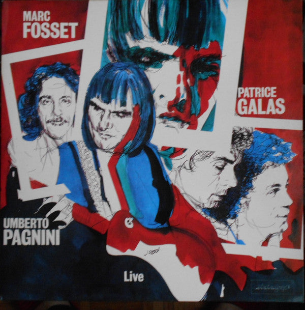 Marc Fosset, Patrice Galas, Umberto Pagnini : Live (LP, Album)