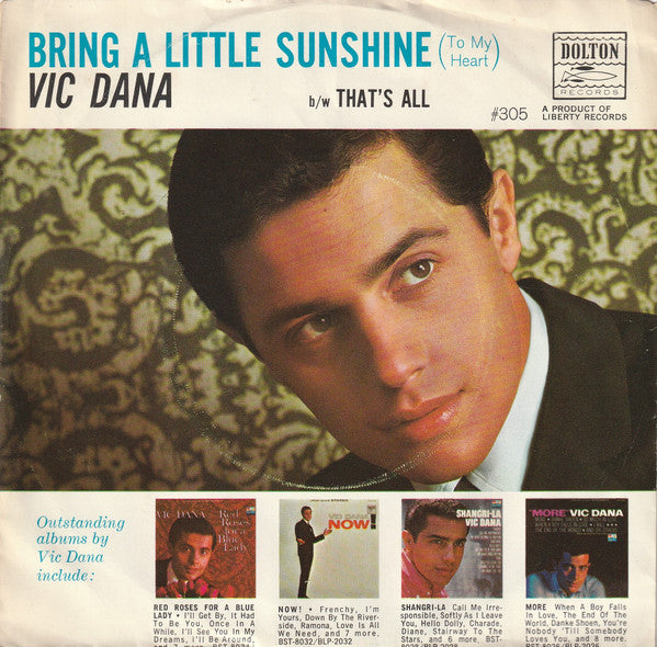 Vic Dana : Bring A Little Sunshine (To My Heart) (7", Single)