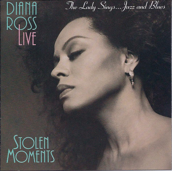 Diana Ross : Diana Ross Live - Stolen Moments: The Lady Sings...Jazz And Blues (CD, Album)