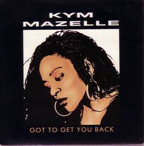 Kym Mazelle : Got To Get You Back (12", Single)