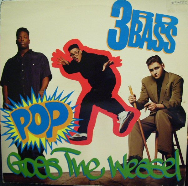 3rd Bass : Pop Goes The Weasel (12")