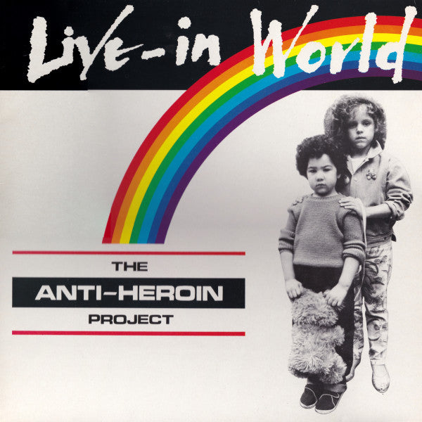 The Anti-Heroin Project : Live-In World (12", Single)