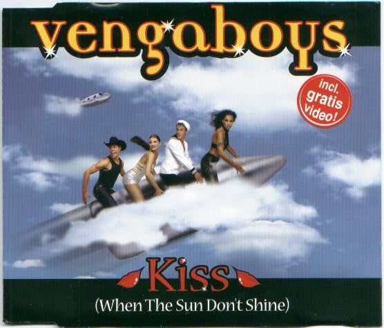 Vengaboys : Kiss (When The Sun Don't Shine) (CD, Maxi, Enh)