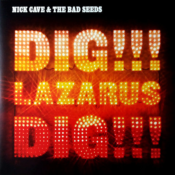 Nick Cave & The Bad Seeds : Dig, Lazarus, Dig!!! (LP + 12", S/Sided + Album, RE)