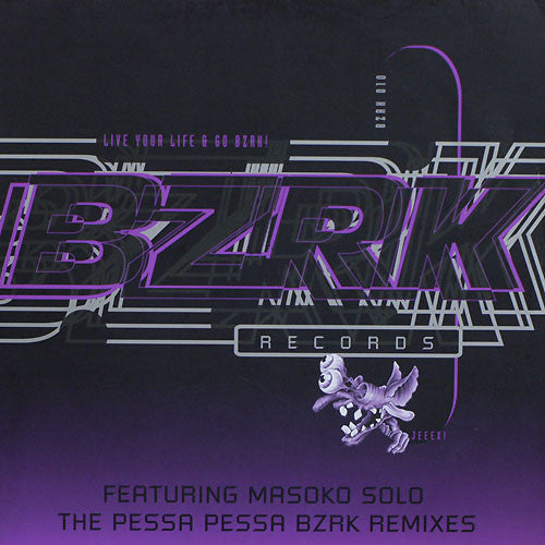 Masoko Solo : Pessa Pessa (BZRK Remixes) (12")