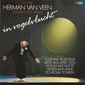 Herman van Veen : 20 Jaar Herman Van Veen - In Vogelvlucht (2xLP, Comp)