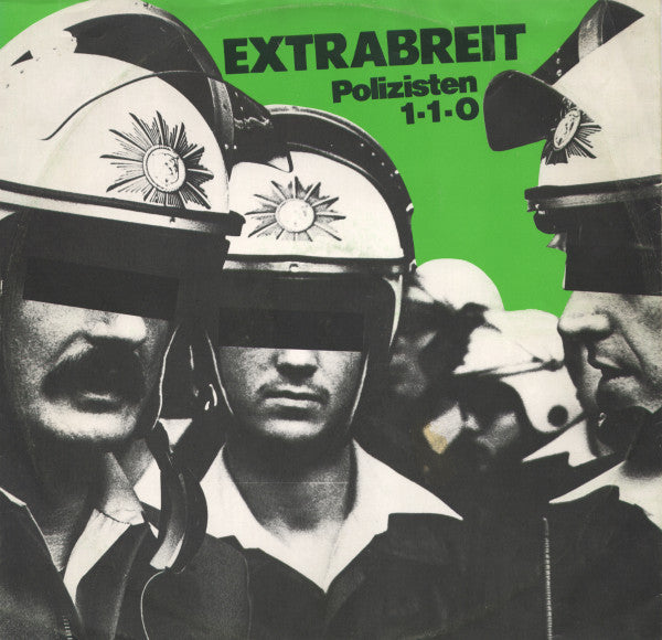 Extrabreit : Polizisten / 1-1-0 (12", Single)