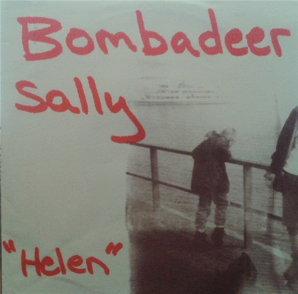 Bombadeer Sally : Helen (7", EP, Red)