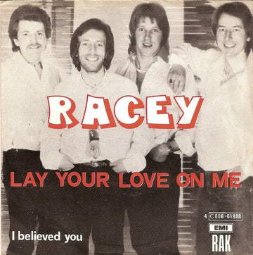 Racey : Lay Your Love On Me (7", Single)