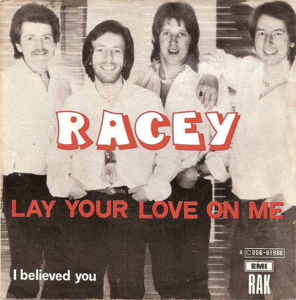 Racey : Lay Your Love On Me (7", Single)