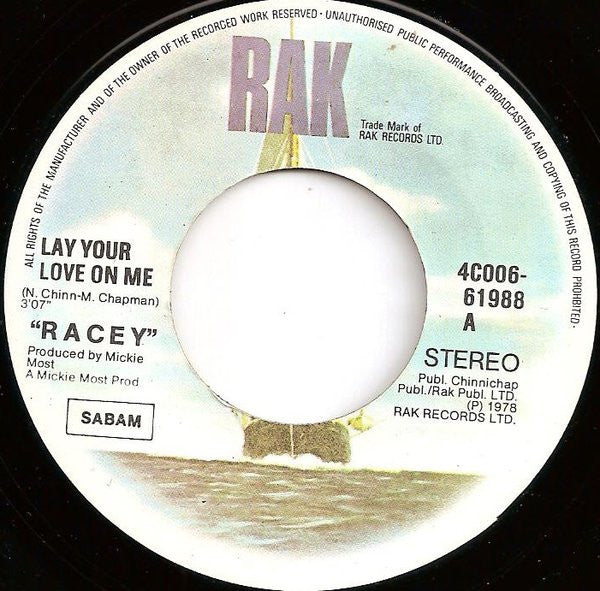 Racey : Lay Your Love On Me (7", Single)