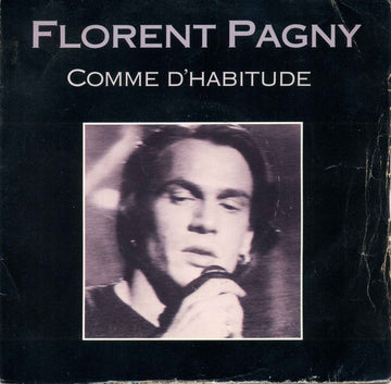 Florent Pagny : Comme D'Habitude (7", Single)