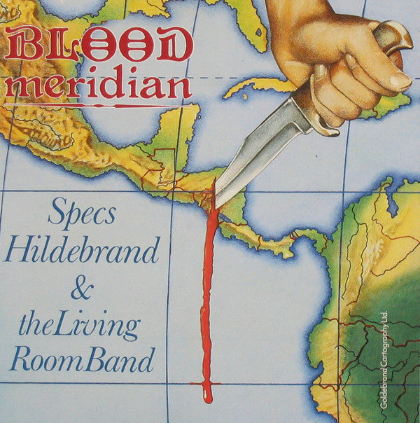 Specs Hildebrand & The Living Room Band : Blood Meridian (CD, Album)