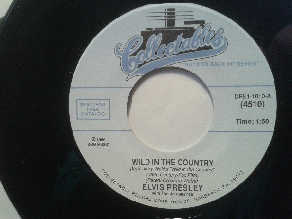 Elvis Presley With The Jordanaires : Wild In The Country / I Feel So Bad (7", Single, RE)