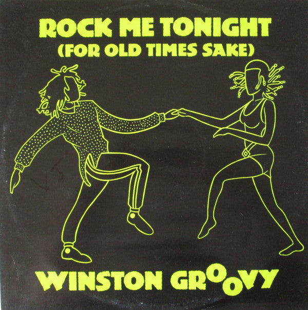 Winston Groovy : Rock Me Tonight (For Old Times Sake) (12")