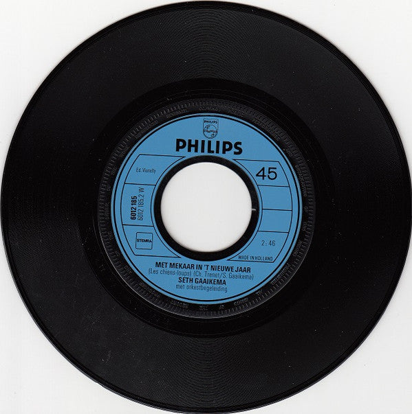 Seth Gaaikema : Nooit Meer Doen (7")