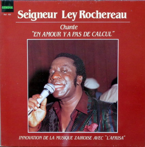 Tabu Ley Rochereau (avec) Orchestre Afrisa L'International : En Amour Y A Pas De Calcul (LP, Album)