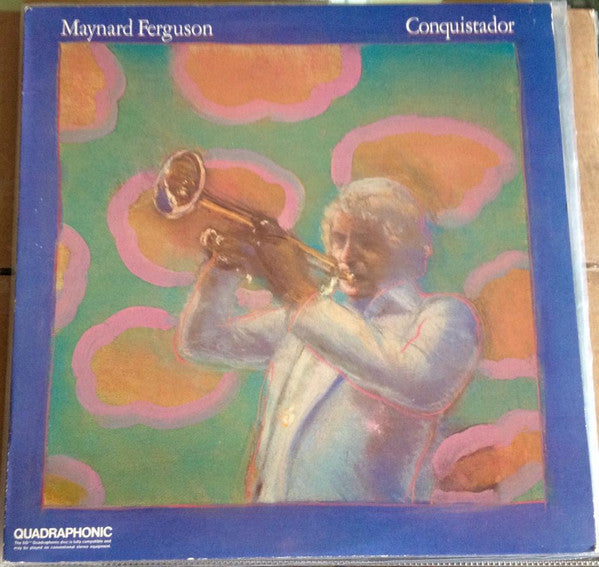 Maynard Ferguson : Conquistador (LP, Album, Quad)