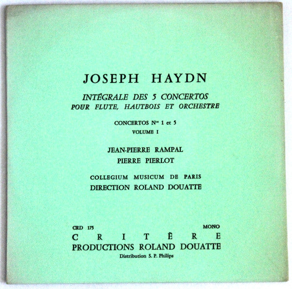 Joseph Haydn - Jean-Pierre Rampal, Pierre Pierlot, Collegium Musicum De Paris Direction Roland Douatte : Intégrale Des 5 Concertos Pour Flute, Hautbois Et Orchestre (Concertos Nos 1 Et 5 Volume 1) (LP, Album, Mono, Vel)