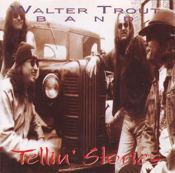 Walter Trout Band : Tellin' Stories (CD, Album)