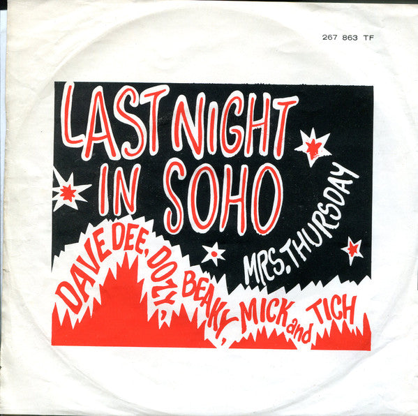 Dave Dee, Dozy, Beaky, Mick & Tich : Last Night In Soho (7", Single, Mono)