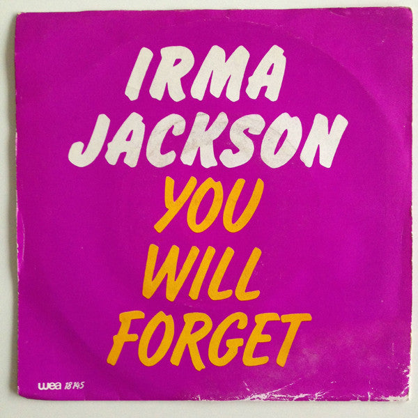 Irma Jackson : You Will Forget (7", Single)