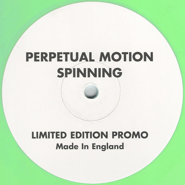 Perpetual Motion : Spinning (12", Ltd, Promo, Gre)