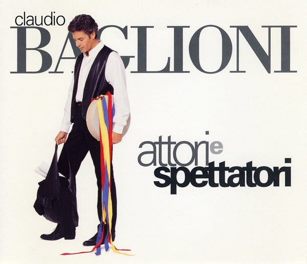 Claudio Baglioni : Attori E Spettatori (2xCD, Album)