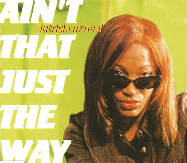 Lutricia McNeal : Ain't That Just The Way (CD, Maxi)