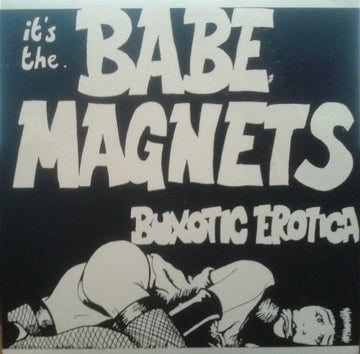 Babe Magnets : Buxotic Erotica (7", EP)