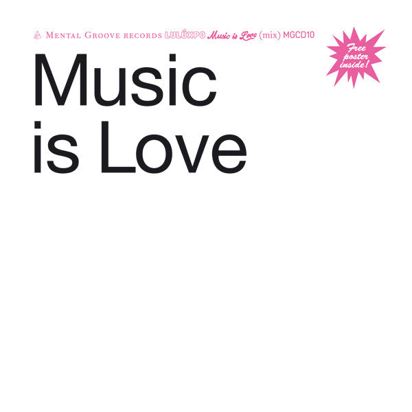 LuLúxpo : Music Is Love (CD, Comp, Mixed)