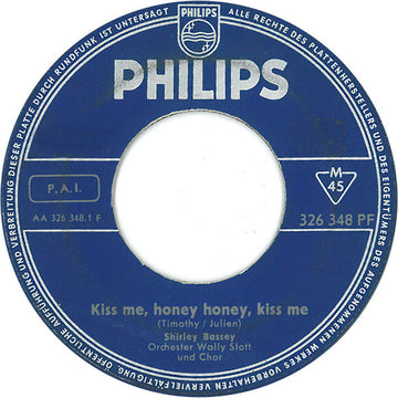 Shirley Bassey : Kiss Me, Honey Honey, Kiss Me (7", Mono)