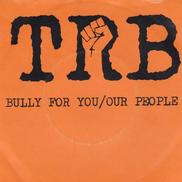 Tom Robinson Band : Bully For You (7")