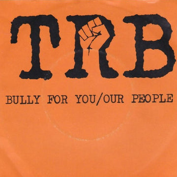 Tom Robinson Band : Bully For You (7")
