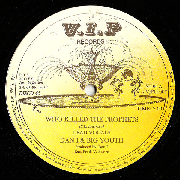 Dan-I & Big Youth / Dan-I : Who Killed The Prophets / Monkey Chop (12")