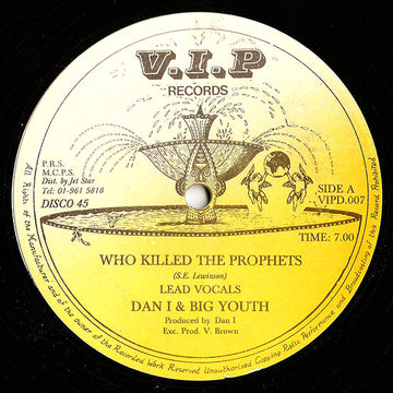 Dan-I & Big Youth / Dan-I : Who Killed The Prophets / Monkey Chop (12")