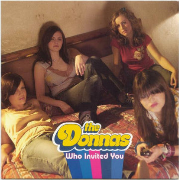 The Donnas : Who Invited You (7", Single)