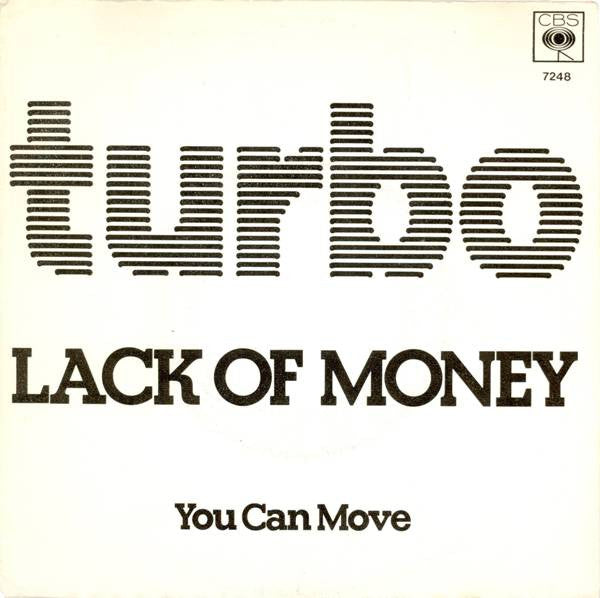 Turbo (4) : Lack Of Money (7", Single)