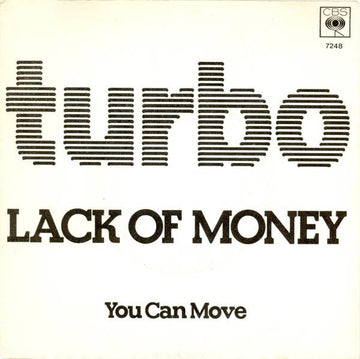Turbo (4) : Lack Of Money (7", Single)