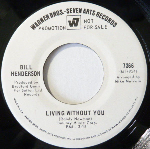 Bill Henderson (3) : Marley Purt Drive / Living Without You (7", Single, Promo)