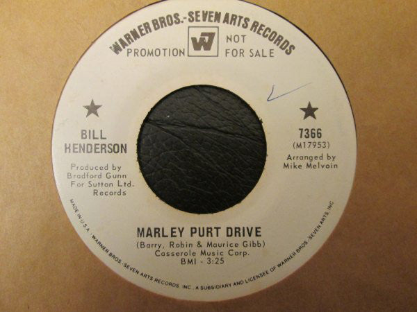 Bill Henderson (3) : Marley Purt Drive / Living Without You (7", Single, Promo)