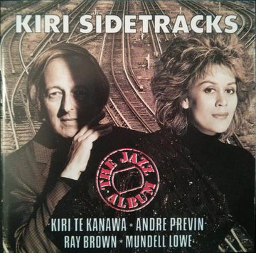 Kiri Te Kanawa, André Previn, Ray Brown, Mundell Lowe : Kiri Sidetracks (The Jazz Album) (CD, Album)