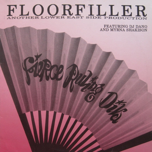Fierce Ruling Diva Featuring DJ Dano And Myrna Shakison : Floorfiller (12")